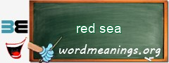 WordMeaning blackboard for red sea